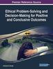 Книга Ethical Problem-Solving and Decision-Making for Positive and Conclusive Outcomes