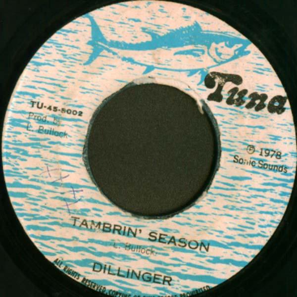 7-дюймовая пластинка DILLINGER Tambrin Season TU458002 Tuna 1978 Ямайка Reggae Ska Dub Б/у