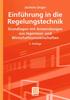 The Einfuhrung In Die Regelungstechnik : Grundlagen Mit Anwendungen Aus Ingenieur- Und Wirtschaftswissenschaften Book