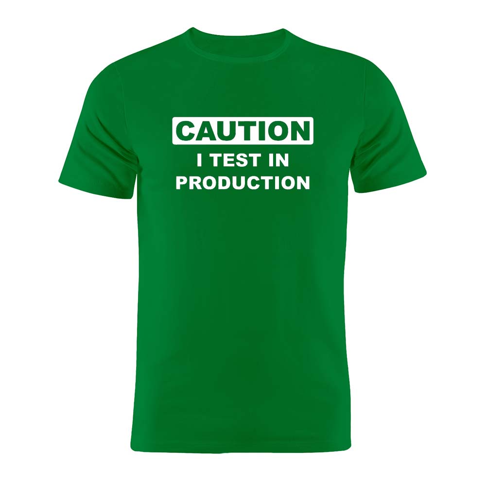 Pure Cotton Unisex T Shirt I Test In Production Coder Developer Programmer Coding Joke Funny Gift Artwork Tee