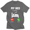 Mens My Bed Is Calling T Shirts ShortSleeve Cotton Tshirts Anniversary Birthday Gift Leisure Tees Clothing