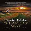 Weavers Way by David Blake Paperback Book 9781916347984