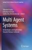 The Multi Agent Systems : Technologies and Applications Towards Human-Centered Book