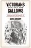Книга Victorians Against the Gallows : Capital Punishment and the Abolitionist Movement In Nineteenth Century Britain