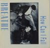 7-дюймовая пластинка BREATHE How Can I Fall VS1550 Virgin 1987 Канада Рок Б/у
