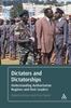 Книга Dictators and Dictatorships : Understanding Authoritarian Regimes and Their Leaders