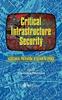 Книга Critical Infrastructure Security : Assessment, Prevention, Detection, Response
