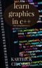 Книга Learn Graphics In C++ : Graphics In C++