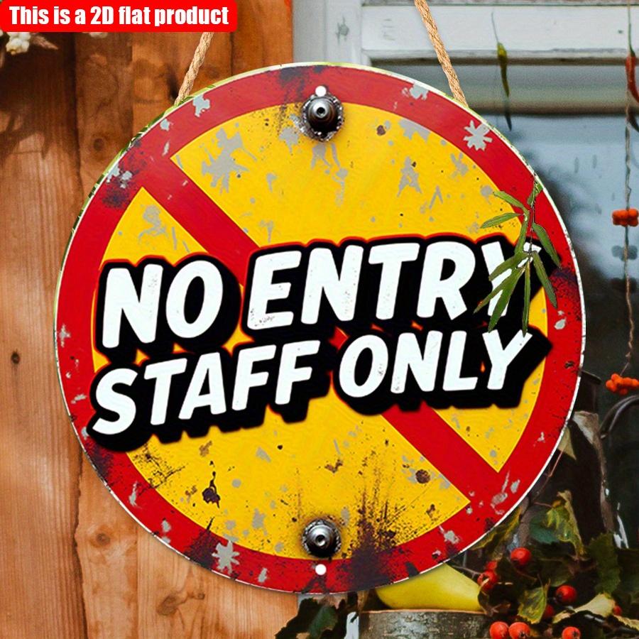 2D плоский 20*20 см 1 шт. Вход запрещен, только для персонала, круглый, деревянный фирменный знак, красный и желтый, предупреждающий об износе, украшение для стены в деревенском стиле