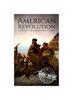 Книга American Revolution : A History from Beginning To End