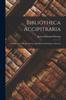 Книга Bibliotheca Accipitraria : A Catalogue of Books Ancient and Modern Relating To Falconry
