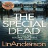 The Special Dead by Lin Anderson Paperback Book 9781529000689