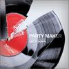 Party Maker 1-й альбом - Get It Down