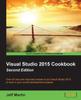 Книга Visual Studio 2015 Cookbook -