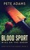 Книга Blood Sport : Wigs On The Green : 3
