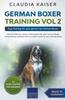 Книга German Boxer Training Vol 2 : Dog Training for Your Grown-up German Boxer