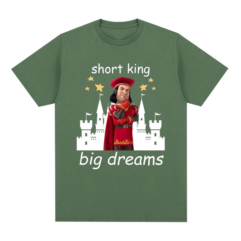 Short King Big Dreams Funny Meme Tshirt Unisexs Clothing Fashion Hip Hop Tshirts Cotton Casual Short Sleeve T Shirts Streetwear