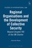 Книга Regional Organisations and the Development of Collective Security : Beyond Chapter VIII of the UN Charter