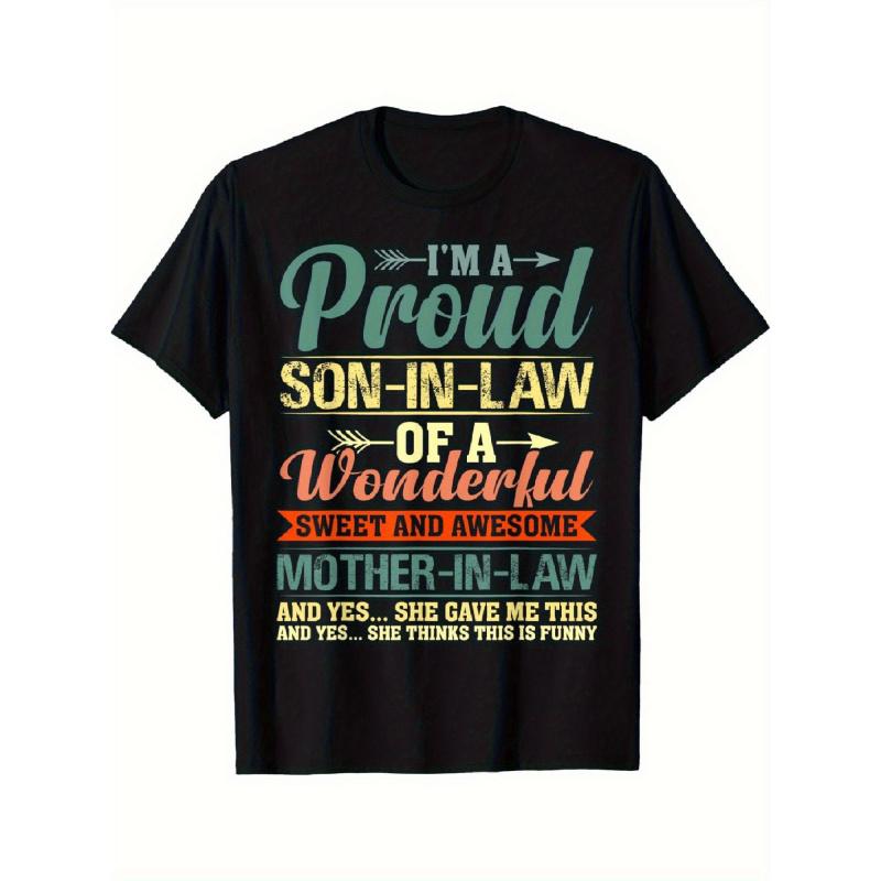 Proud Son-in-Law Humor Gift Tee from Mother-in-Law Affectionate Cotton Crew Neck T-Shirt with Colorful Print (Black, Regular Fit)