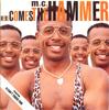 7inch Record MC HAMMER - Here Comes The Hammer CL610 Capitol Records 1991 UK Rap & Hip-Hop/R&B Used