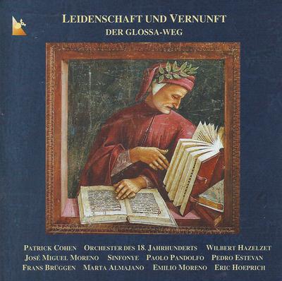 CD РАЗЛИЧНЫЕ - Leidenschaft Und Vernunft - Der Glo GCD920003 Glossa 1997 Испания Классика Б/У