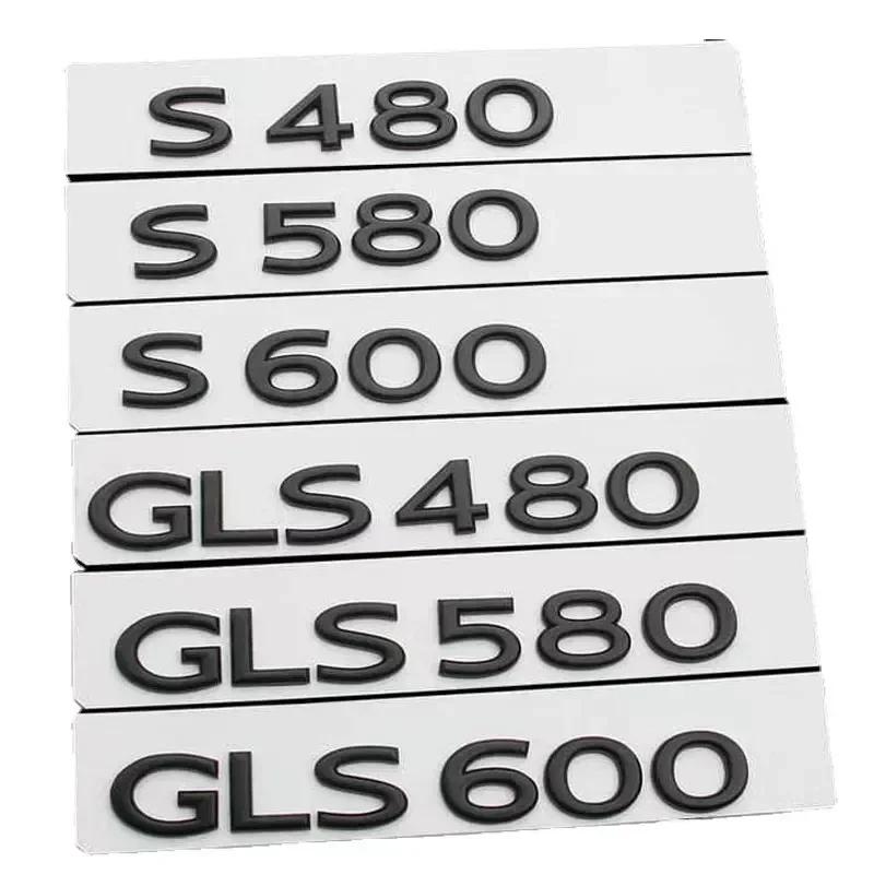 3D ABS For Mercedes-Benz series trunk label GLS 400 450 480 500 600 680 S480 580 600 badge modified accessories decorate decal
