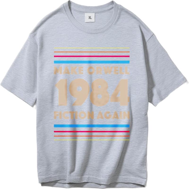 Mens tshirt Cotton Shirt Graphic Summer Men tshirt Make Orwell 1984 Fiction Again Short Sleeve Cotton Oneck Top Tees