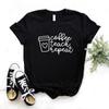 Coffee Teach Repeat Teacher Print Women Tshirts No Fade Premium T Shirt For Lady Girl Woman T-Shirts Graphic Top Tee Customize
