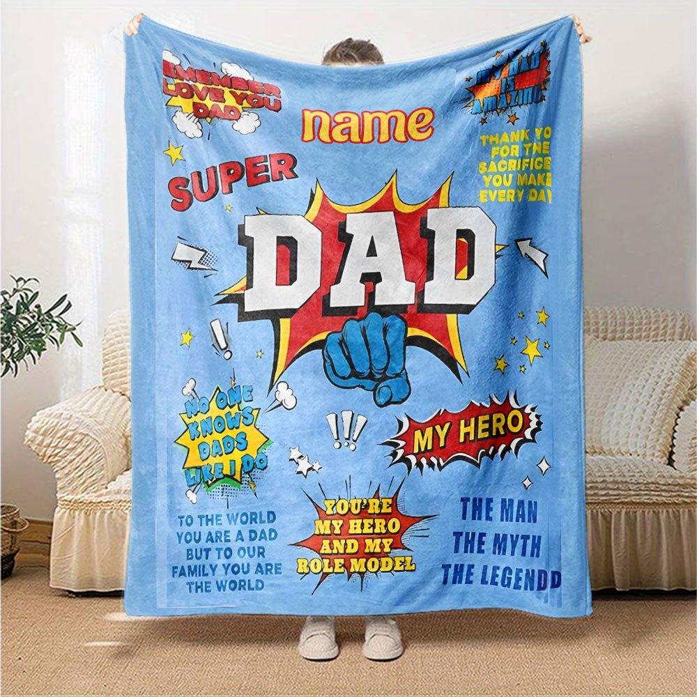 Super Dad Home Customize Your Name Blankets Soft Cozy And Lightweight For All Seasons Perfect For Picnics Sofa Office Bed Living Room And Ideal Gift