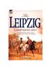 Книга The Leipzig Campaign: 1813-Napoleon and the "Battle of the Nations