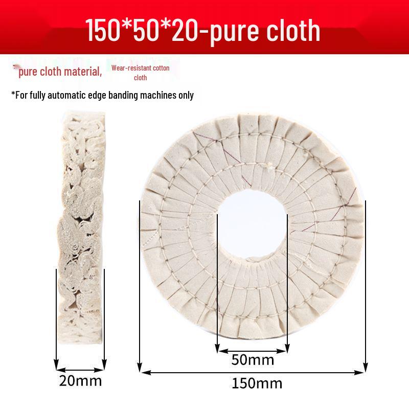 Fully Automatic Edge Banding Machine Polishing Wheel - Thickened Cloth, Cotton, Flannel, and Iron Core