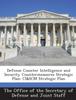 Книга Defense Counter Intelligence and Security Countermeasures Strategic Plan : Ci&scm Strategic Plan