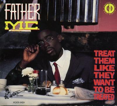CD FATHER MC Относись к ним так, как они хотят, чтобы к ним относились MCADS24024 Uptown Records 1990 США Рэп Хип-Хоп R&B Б/у