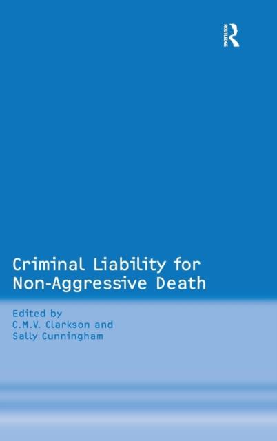 The Criminal Liability for Non-Aggressive Death Book