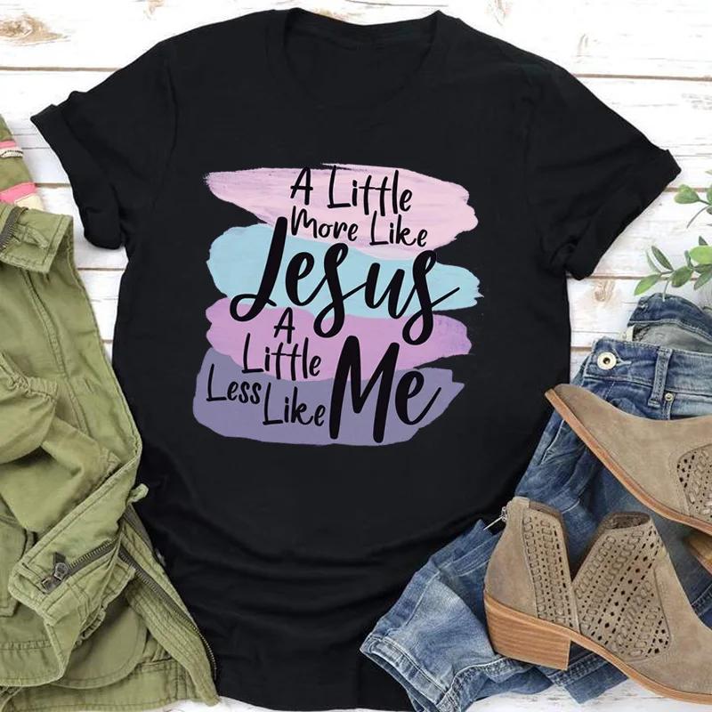 БОЛЬШЕ, ЧТОБЫ НРАВИТСЯ JESUS LESS ME Принт Женская футболка с коротким рукавом и круглым вырезом Свободная женская футболка Женская футболка Топы Одежда Camisetas Mujer