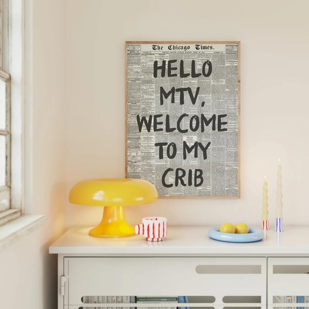 Hello MTV Welcome To My Crib Fashion Wall Art Prints Canvas Painting Poster Picture For Living Bedroom Kids Room Home Decor