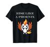 Humor Phoenix Animals Simple Fire Bird Rise Phoenix T-Shirt