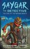 Книга Saygar the Detective : The Case of the Missing Noodle : 3