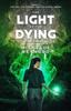 Книга The Light of the Dying : 2