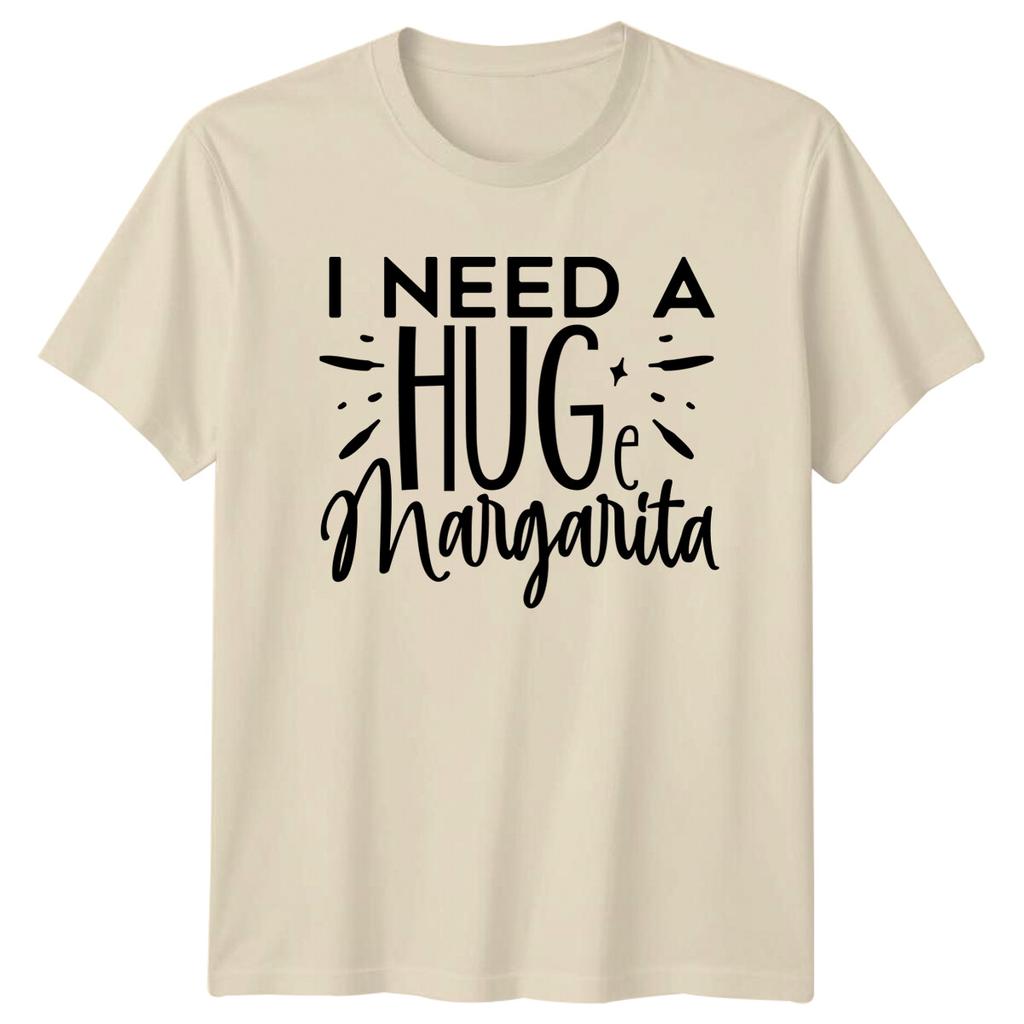 I Need A Huge Margarita Funny Quote TShirt Adult Unisexs Unisexs