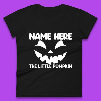 Personalised Your Name Here The Little Pumpkin Jack O Lantern Scary Spooky Face Womens Tee T Shirt Mens Tops Unisex Top