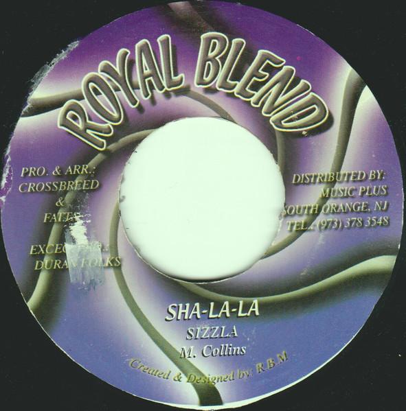 Пластинка 7 дюймов SIZZLA - Sha-La-La NONE Royal Blend US Reggae, Ska & Dub Б/у