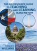 Книга The Big Resource Guide To Teaching and Learning Texas History