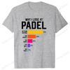 Why I Lose at Padel T Shirt Funny Humor Geek Gift Tops Soft Unisex Oneck Tshirt Women Unisex Fashion Summer T Shirts Tops
