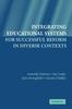 The Integrating Educational Systems for Successful Reform In Diverse Contexts Book