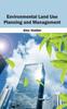 The Environmental Land Use Planning and Management Book