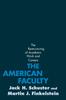 Книга The American Faculty : The Restructuring of Academic Work and Careers