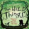 The Wild Things by Dave Eggers Paperback Book 9780141037134