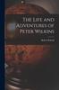 Книга The Life and Adventures of Peter Wilkins