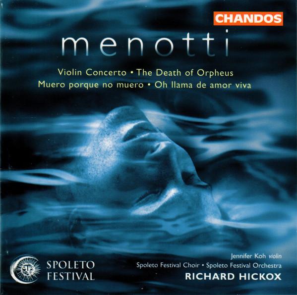 CD MENOTTI, G.C. - Con Vn/Orch/Death of Orpheus/& CHAN9979 Chandos 2002 Europe Classical Used